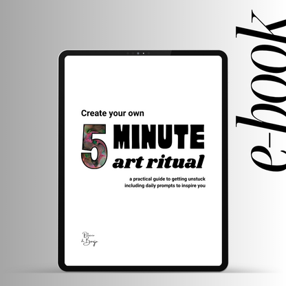 Create Your Own 5-Minute Art Ritual:  A Practical Guide to Getting Unstuck